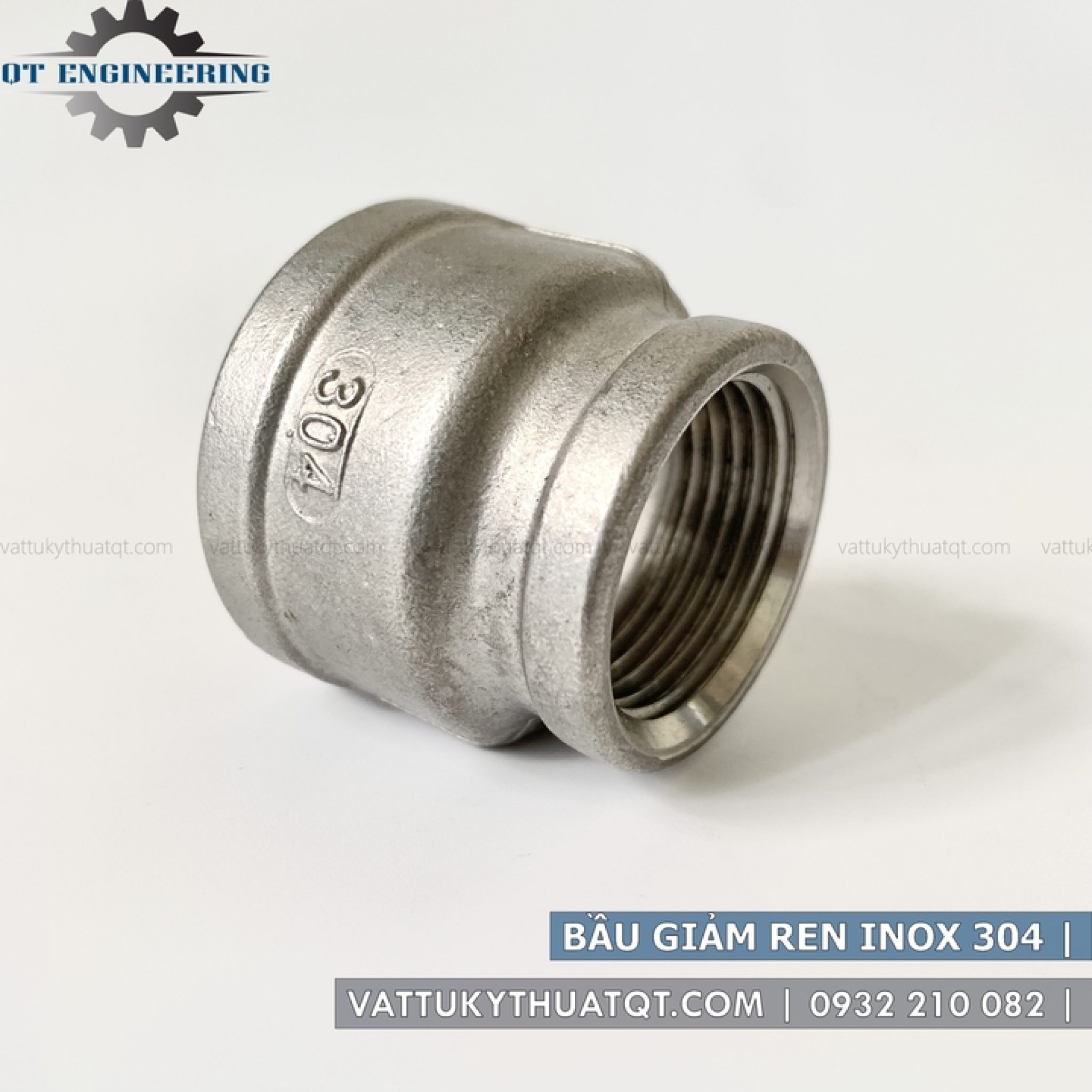 Bầu Giảm Ren Inox 304 - QT Engineering